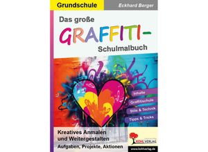 9783988411280 - Das große Graffiti-Schulmalbuch   Grundschule - Eckhard Berger Kartoniert (TB)