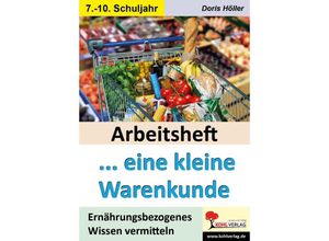 9783988411525 - Arbeitsheft  eine kleine Warenkunde - Doris Höller Kartoniert (TB)