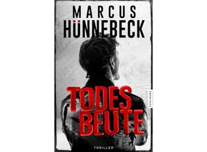 9783988450203 - Todesbeute - Marcus Hünnebeck Kartoniert (TB)