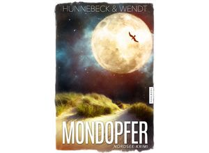 9783988450265 - Mondopfer - Marcus Hünnebeck Kirsten Wendt Kartoniert (TB)