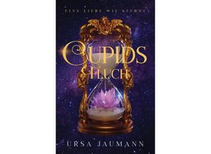 9783988670175 - Cupids Fluch - Eine Liebe wie Sterne - Ursa Jaumann Taschenbuch