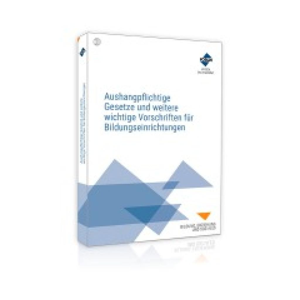 9783988750105 - Forum Verlag Herkert Gmbh Aushangpflichtige Gesetze und weitere wichtige Vorschriften für Bildungseinrichtungen