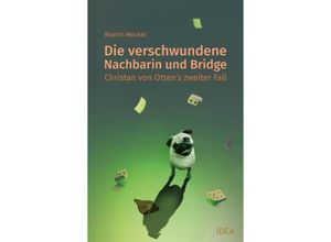 9783988860057 - Die verschwundene Nachbarin und Bridge - Martin Meckel Taschenbuch