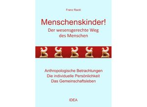 9783988860156 - Menschenskinder! - Franz Rackl Taschenbuch