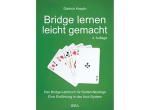 9783988860187 - Bridge lernen leicht gemacht - Dietrich Kreplin Taschenbuch