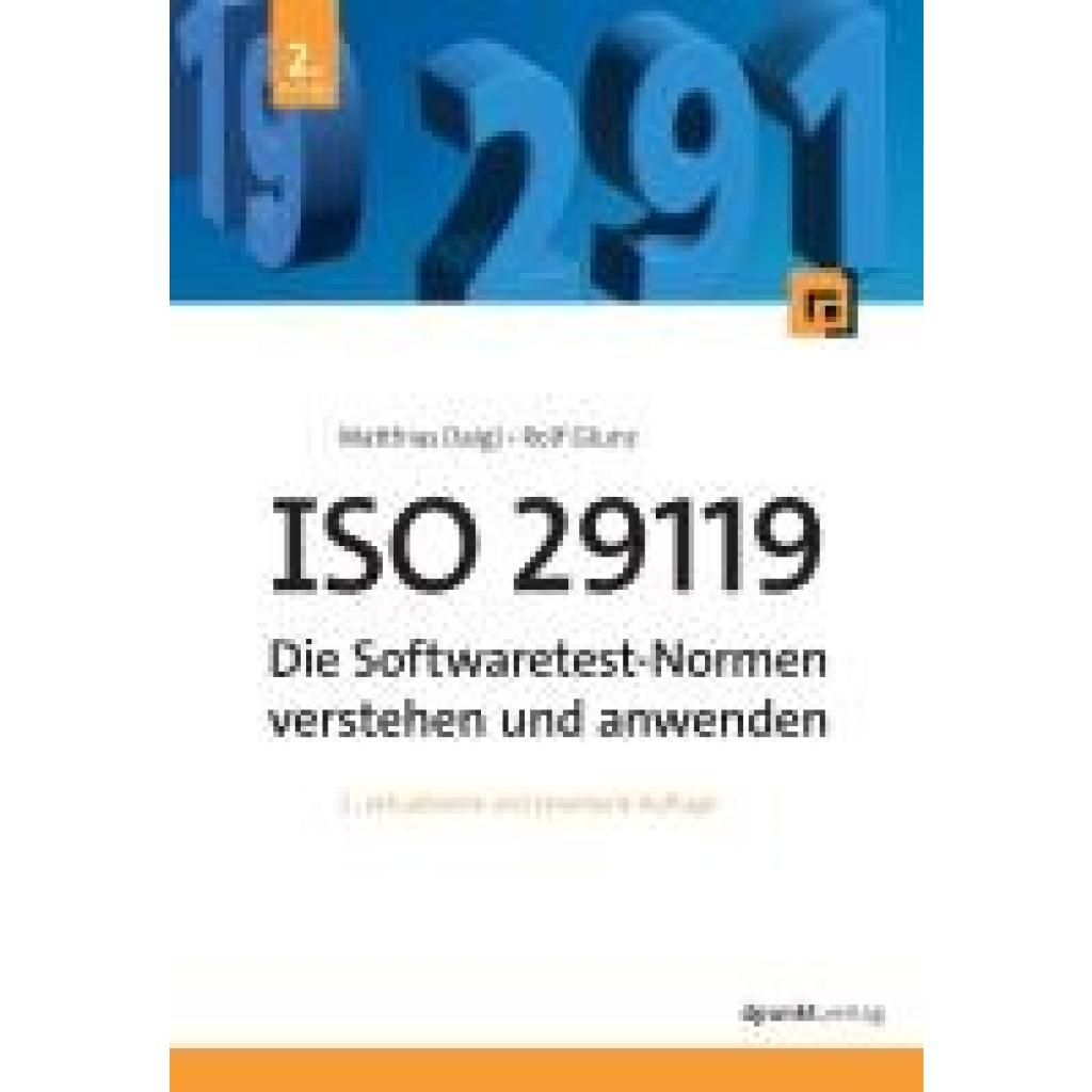 9783988890115 - Daigl Matthias ISO 29119 - Die Softwaretest-Normen verstehen und anwenden