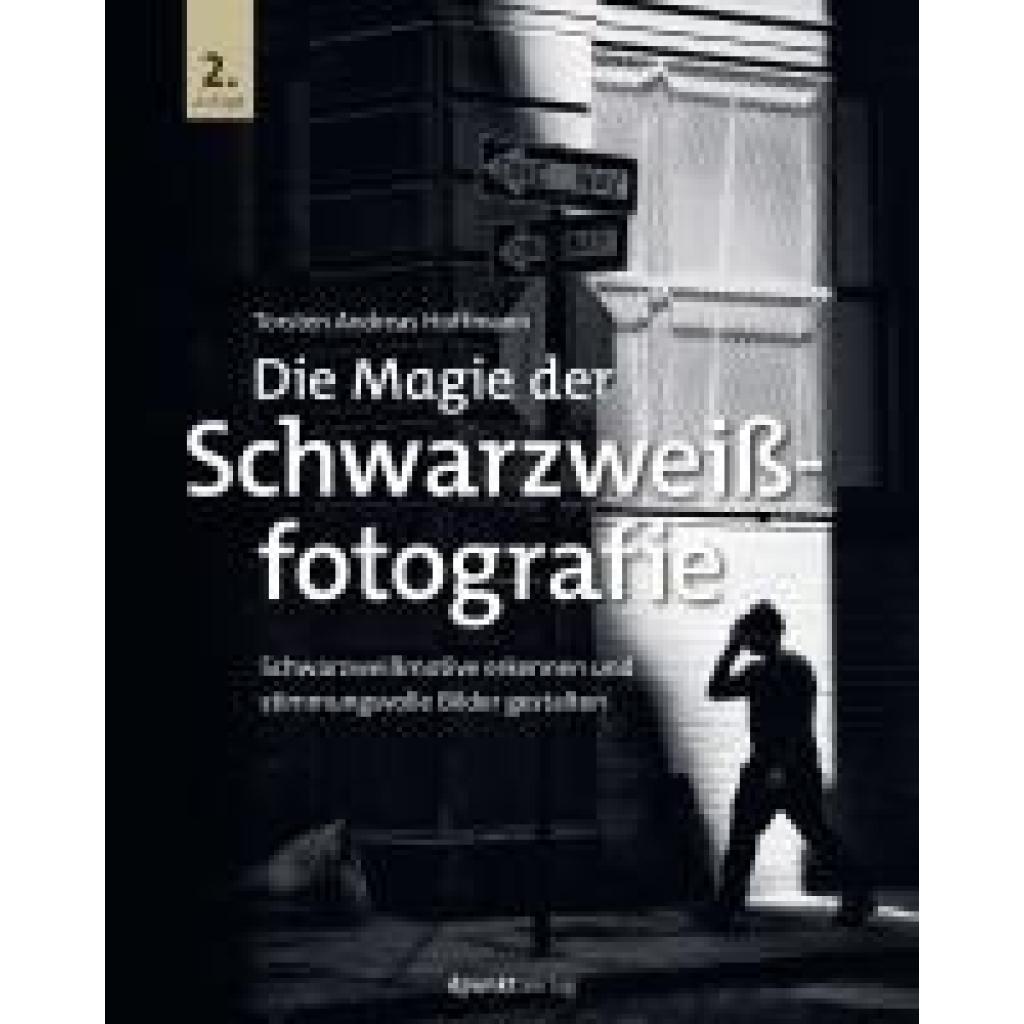 9783988890207 - Hoffmann Torsten Andreas Die Magie der Schwarzweißfotografie