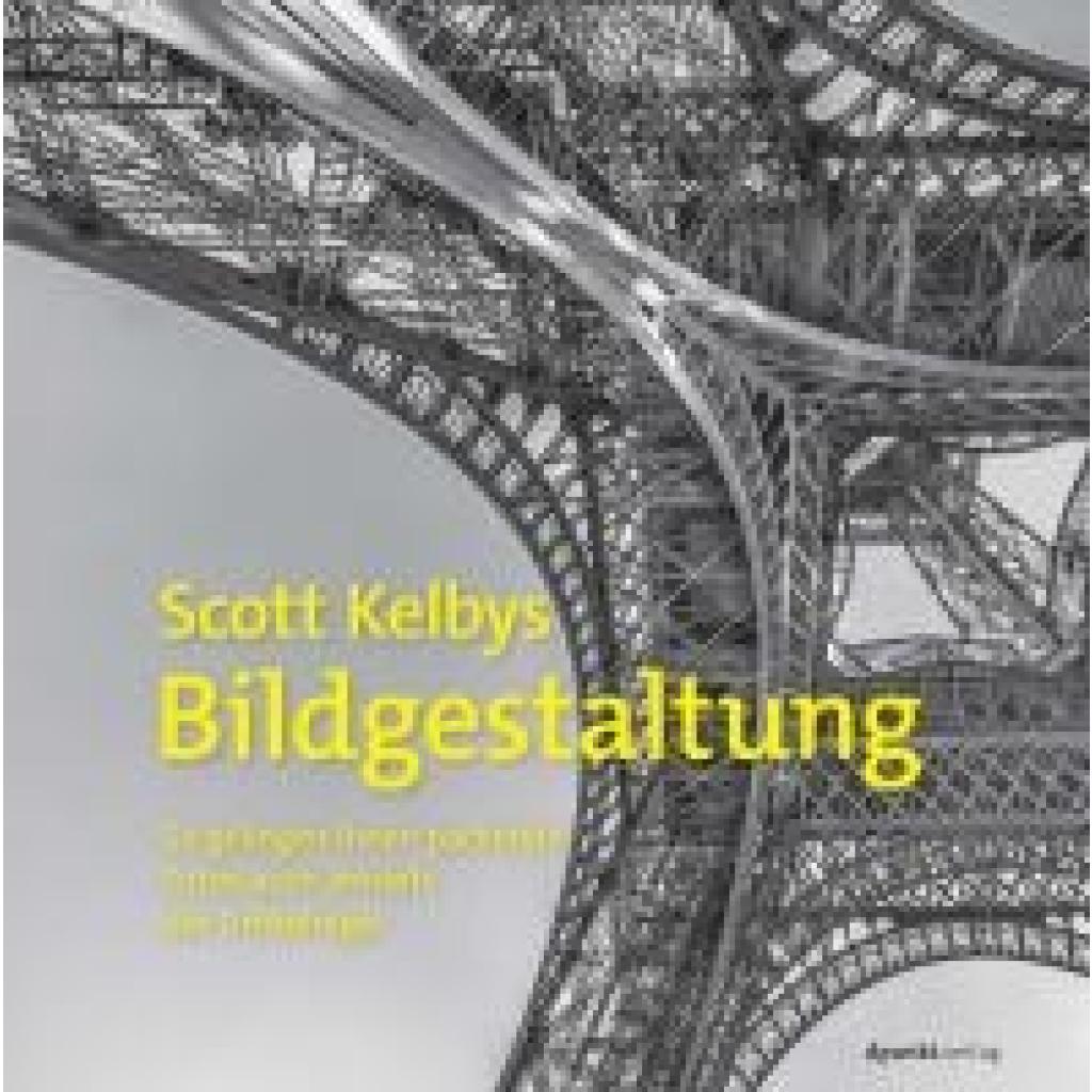 9783988890269 - Kelby Scott Scott Kelbys Bildgestaltung