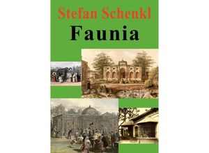 9783989030039 - Faunia - Stefan Schenkl Taschenbuch