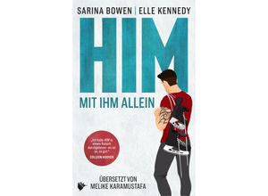 9783989060098 - HIM - Mit ihm allein - Sarina Bowen Elle Kennedy Taschenbuch