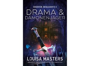 9783989060159 - Drama und Dämonenjäger - Louisa Masters Taschenbuch