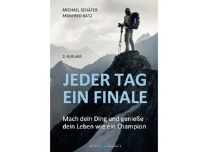 9783989130487 - Jeder Tag ein Finale - Manfred Batz Michael Schäfer Gebunden