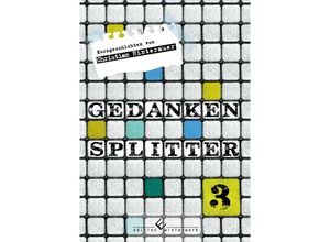 9783989130920 - Gedankensplitter 3 - Christian Hinterauer Kartoniert (TB)