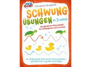 9783989351110 - Motivations-Übungsheft! Schwungübungen ab 3 Jahren Das geniale A4-Mitmachheft für Kindergarten und Vorschule zur Förderung der Feinmotorik und Konzentration - Spielend leicht zu großen Lernerfolgen - Julia Sommerfeld Taschenbuch