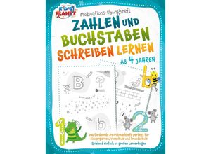 9783989351332 - Motivations-Übungsheft! Zahlen und Buchstaben schreiben lernen ab 4 Jahren Das fördernde A4-Mitmachheft perfekt für Kindergarten Vorschule und Grundschule - Spielend einfach zu großen Lernerfolgen - Emma Lavie Taschenbuch