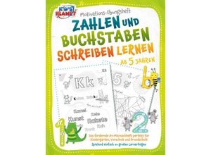 9783989351479 - Motivations-Übungsheft! Zahlen und Buchstaben schreiben lernen ab 5 Jahren Das fördernde A4-Mitmachheft perfekt für Kindergarten Vorschule und Grundschule - Spielend einfach zu großen Lernerfolgen - Emma Lavie Taschenbuch