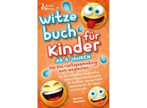 9783989370647 - Witzebuch ab 6 Jahren - Die XXL - Witzesammlung zum Weglachen Die 500 lustigsten Kinderwitze Scherzfragen und Flachwitze für Erstleser Das perfekte Geschenk für die Schule und Freunde - Marcus Niemann Taschenbuch