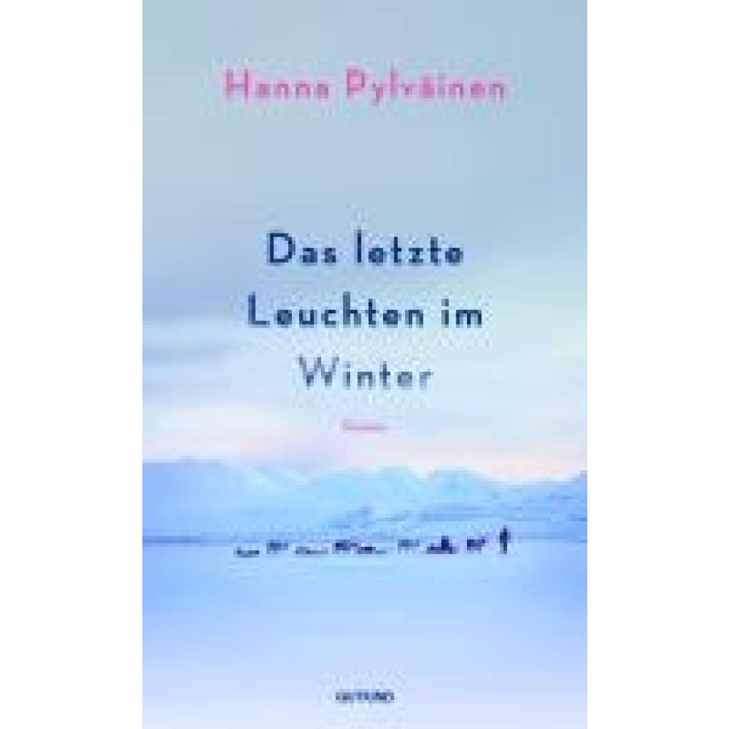 9783989410206 - Pylväinen Hanna Das letzte Leuchten im Winter