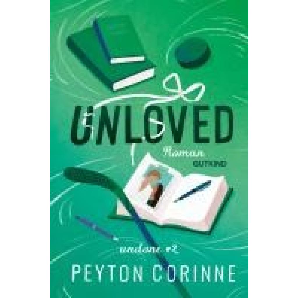 9783989410787 - Corinne Peyton Unloved (Undone 2)