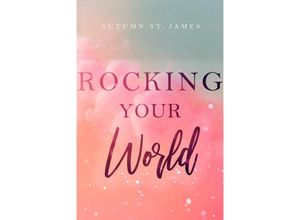 9783989422407 - Rocking Your World - Autumn St James Kartoniert (TB)