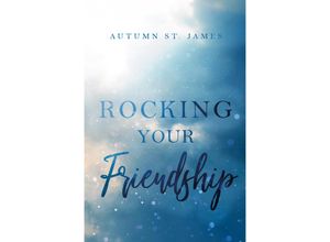 9783989422414 - Rocking Your Friendship - Autumn St James Kartoniert (TB)