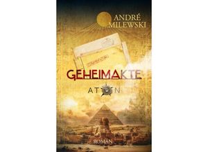 9783989422711 - Geheimakte Aton - André Milewski Kartoniert (TB)