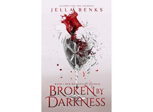 9783989423398 - Broken by Darkness - Jella Benks Kartoniert (TB)