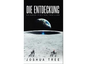 9783989423978 - Die Entdeckung - Joshua Tree Kartoniert (TB)