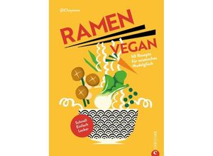 9783989510081 - Ramen vegan - Cheynese Gebunden