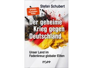 9783989920033 - Der geheime Krieg gegen Deutschland - Stefan Schubert Gebunden