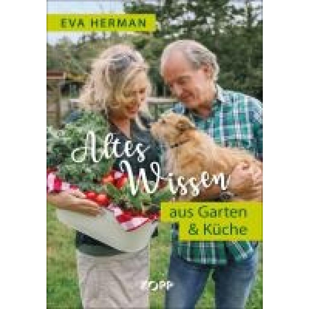 9783989920088 - Herman Eva Altes Wissen aus Garten & Küche