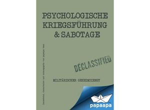 9783989952560 - Handbuch - Psychologische Kriegsführung und Sabotage - Papaapa Team Taschenbuch