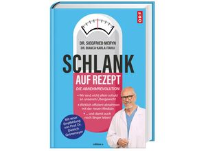 9783990016718 - Schlank auf Rezept - Siegfried Meryn Bianca-Karla Itariu Gebunden