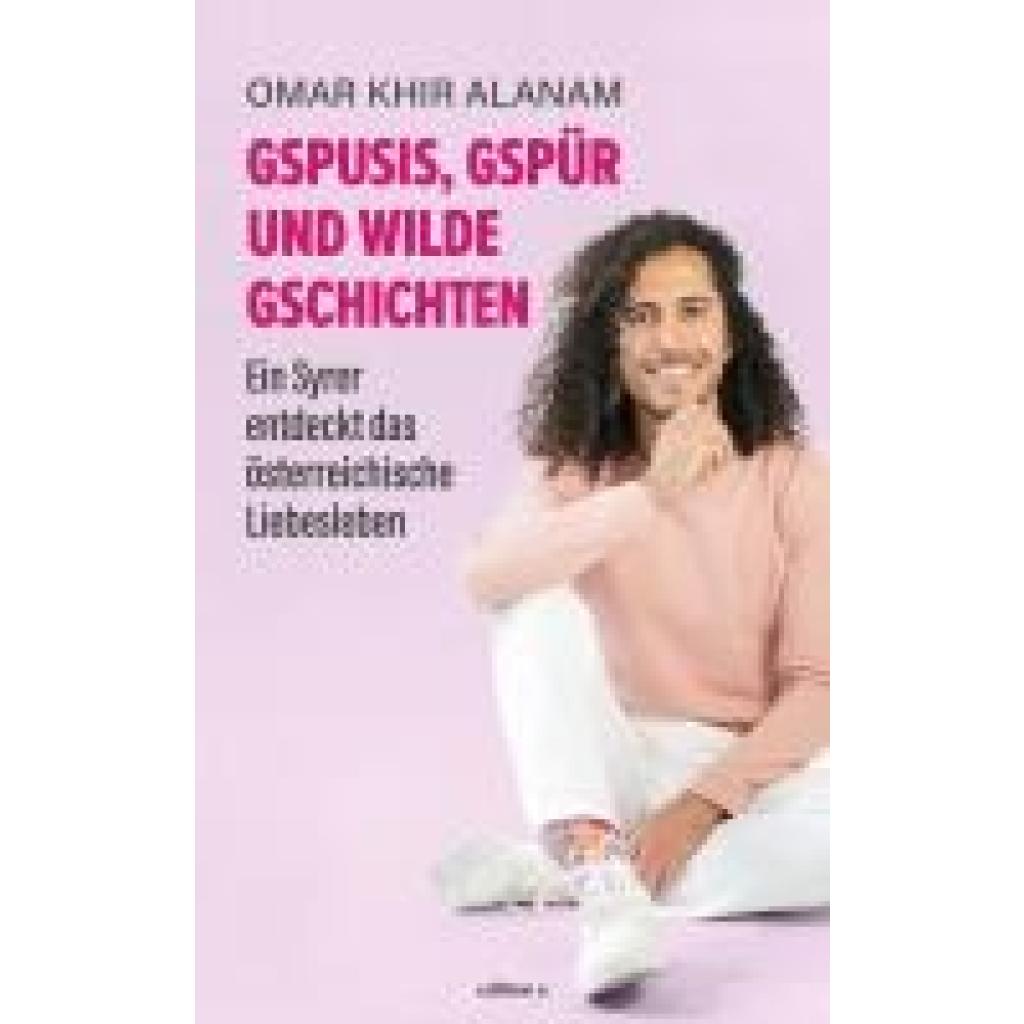 9783990016947 - Khir Alanam Omar Gspusis Gspür und wilde Gschichten