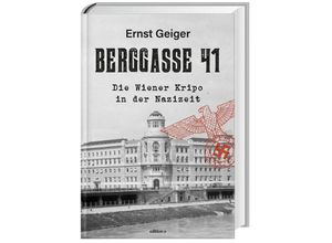 9783990016978 - Berggasse 41 - Ernst Geiger Gebunden