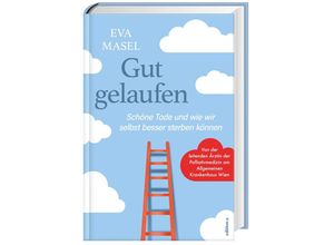9783990017081 - Gut gelaufen - Eva Masel Gebunden