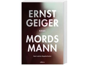 9783990017180 - Mordsmann - Ernst Geiger Kartoniert (TB)