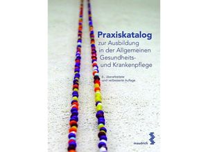 9783990020463 - Praxiskatalog zur Ausbildung in der Allgemeinen Gesundheits- und Krankenpflege Kartoniert (TB)