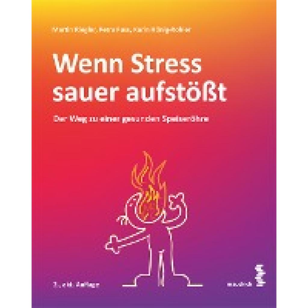 9783990021460 - Riegler Martin Wenn Stress sauer aufstößt