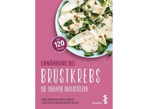 9783990021682 - Ernährung bei Brustkrebs - Agnes Budnowski Ursula Denison Flora Koller Martina Kreuter-Müller Kartoniert (TB)