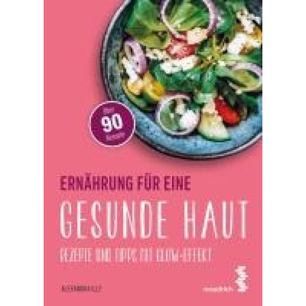 9783990021729 - Illy Alexandra Ernährung für eine gesunde Haut