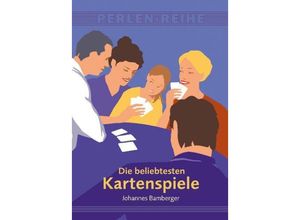 9783990060025 - Die beliebtesten Kartenspiele - Johannes Bamberger Kartoniert (TB)