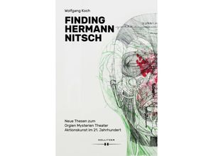 9783990125793 - Finding Hermann Nitsch - Wolfgang Koch Gebunden