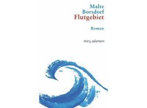 9783990141885 - Flutgebiet - Malte Borsdorf Gebunden