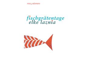 9783990142561 - Fischgrätentage - Elke Laznia Gebunden