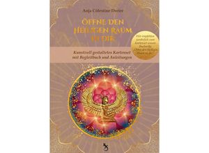 9783990187043 - OFFNE DEN HEILIGEN RAUM IN DIR - Anja Cölestine Dreier Loseblatt