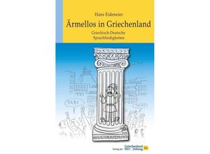 9783990210499 - Ärmellos in Griechenland - Hans Eideneier Kartoniert (TB)