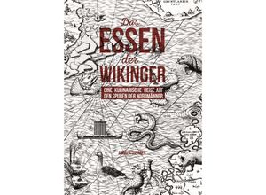 9783990243633 - Das Essen der Wikinger - Andrea Itzinger Gebunden