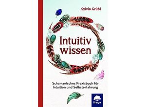 9783990253816 - Intuitiv Wissen - Sylvia Grübl Gebunden