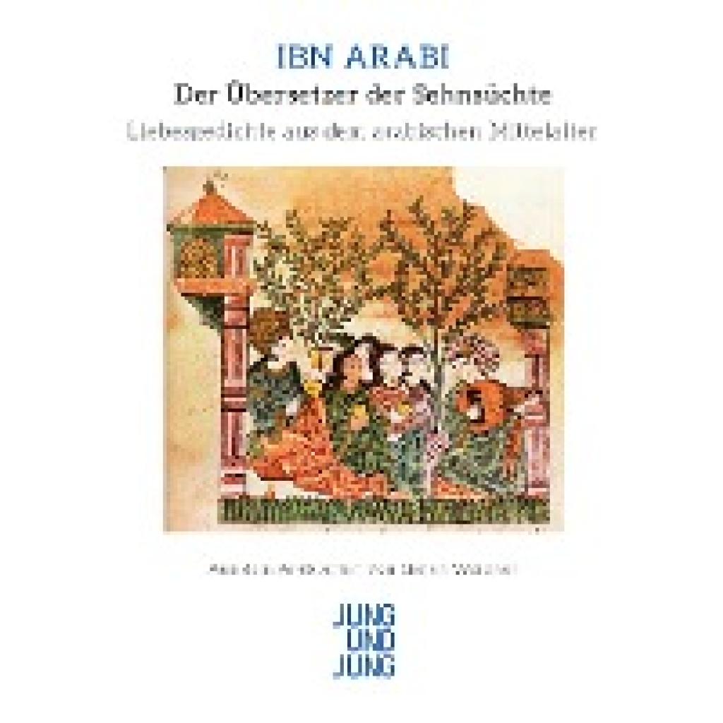 9783990270820 - Ibn Arabi Der Übersetzer der Sehnsüchte